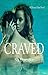 Craved: A Chosen Ones Novel