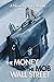 The Money the Mob and Wall Street