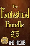 The Fantastical Bundle: Three Stories That Push Past All Boundries