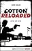 Cotton Reloaded - 34: Auge um Auge (German Edition)
