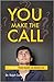 You Make the Call by Ralph Carter