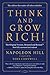 Think and Grow Rich!:The Or...
