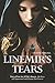 Linemir's Tears: Tears of Fear Are All She's Known... But Tears of Compassion Could Change That Forever