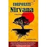 Corporate nirvana a fable of corporate enlightenment Corporate nirvana a fable of corporate enlightenment