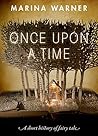 Once Upon a Time: A Short History of Fairy Tale Book cover for Once Upon a Time: A Short History of Fairy Tale