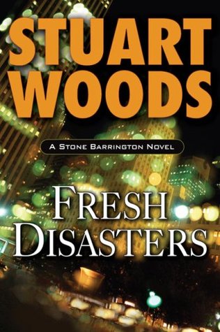 Fresh Disasters (Stone Barrington, #13)