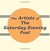 The Artists of the Saturday Evening Post
