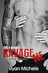Ravage Me by Ryan Michele