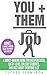You plus Them equals Job: H...