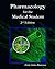 Pharmacology for the Medical Student