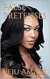 False Pretenses: ...