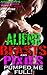 Aliens Beasts & Pixies Pumped Me FULL!: 28 Story Multi Author Paranormal Bundle (Examined, Bent Over, Plowed and FILLED Complete Collection Book 1)