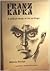 Franz Kafka: A Critical Study of His Writings