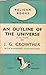 An Outline of the Universe Volume I by J.G. Crowther