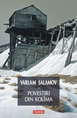 Povestiri din Kolîma: vol. 2