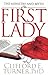The Ministry and Myth of The First Lady: Because Every woman is the First Lady of her house