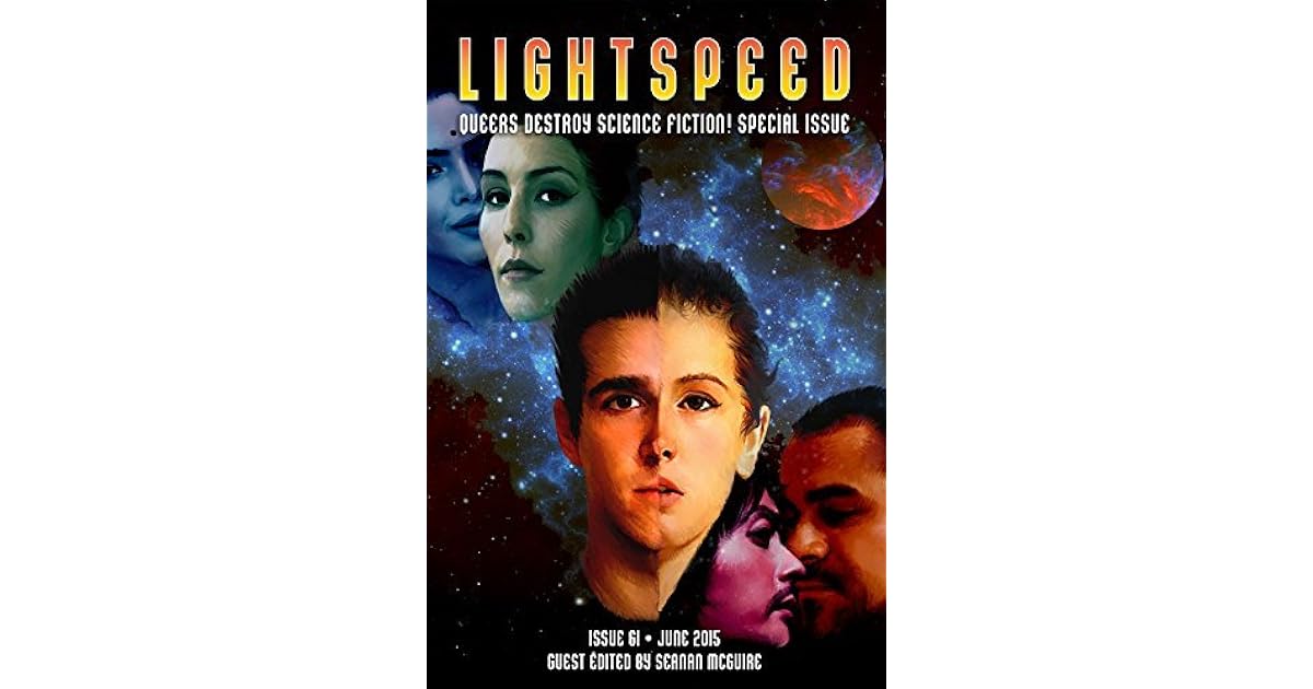 Lightspeed Magazine, June 2015 Queers Destroy Science Fiction! Special