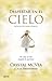 Despertar en el cielo: Un viaje al cielo cargado de esperanza (Autoayuda y superación) (Spanish Edition)