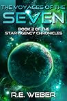 The Voyages Of The Seven (The Star Agency Chronicles, #2)