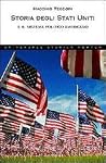 Storia degli Stati Uniti e il sistema politico americano Storia degli Stati Uniti e il sistema politico americano