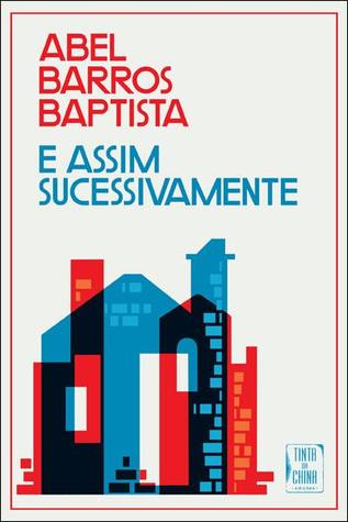 E assim sucessivamente