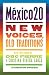 México20: New Voices, Old T...