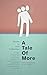 A Tale of More: The Complete Series