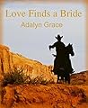 Love Finds a Bride (Butte Springs Brides #1)