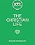 The Christian Life