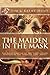 The maiden in the mask (Love Letters Written In The Sands Of Time #4)