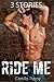 Ride Me: Three Erotic Motorcycle Club Romance Shorts