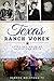 Texas Ranch Women: Three Centuries of Mettle and Moxie (American Heritage)