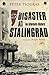 Disaster at Stalingrad by Peter G. Tsouras