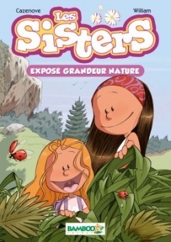 Exposé grandeur nature (Les Sisters - Roman Jeunesse Col., #1)