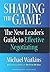 Shaping the Game: The New L...