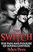 The Switch: The Pain And Pleasure Of Losing Control