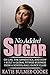 No Added Sugar: On Life, The Apprentice, and How I Built a Global Fitness Business from a School-Hall Dance Class