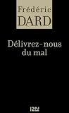 Délivrez-nous du mal Délivrez-nous du mal