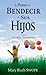 El poder de bendecir a sus hijos (Spanish Edition)