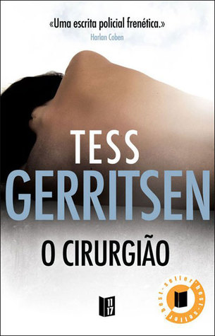 O Cirurgião (Jane Rizzoli & Maura Isles, #1)