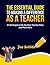 THE ESSENTIAL GUIDE TO MAKING A DIFFERENCE AS ATEACHER by Joe Sottile
