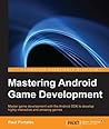 Mastering Android Game Development Mastering Android Game Development