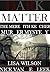 Dark Matter by Lisa  Wilson