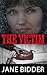 The Victim by Jane Bidder