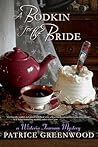 A Bodkin for the Bride by Patrice Greenwood