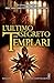L'ultimo segreto dei templari (Le inchieste del commissario Marcas Vol. 2)