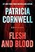 Flesh and Blood (Kay Scarpetta, #22)