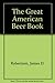 The Great American Beer Book
