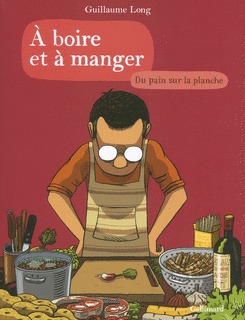 Du pain sur la planche (À boire et à manger #3)