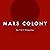 Mars Colony